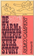 De Harm en Miepje Kurk story - Remco Campert