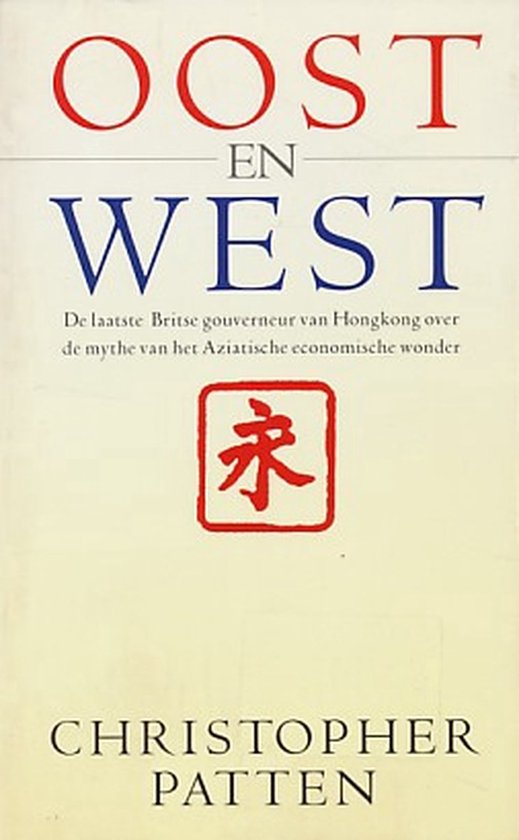 Oost en West - Christopher Patten