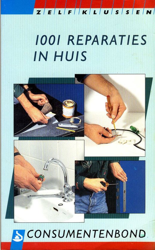 1001 reparaties in huis - Alfred M. Jacobsen, Paul Krijnen
