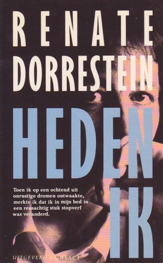 Heden ik - Renate Dorrestein