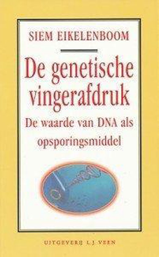 Genetische Vingerafdruk - Siem Eikelenboom