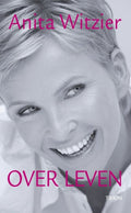 Over leven - Anita Witzier