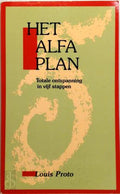 Alfa Plan Voor Totale Ontspanning - Louis Proto