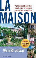 Maison - Wim Bavelaar, E. Bakker