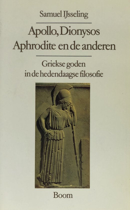 Apollo Dionysos Aphrodite En Anderen - Samuel Ijsseling