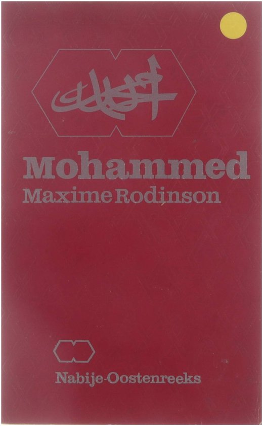 Nabije - Oostenreeks. : Mohammed - Maxime Rodinson, Vreni Obrecht