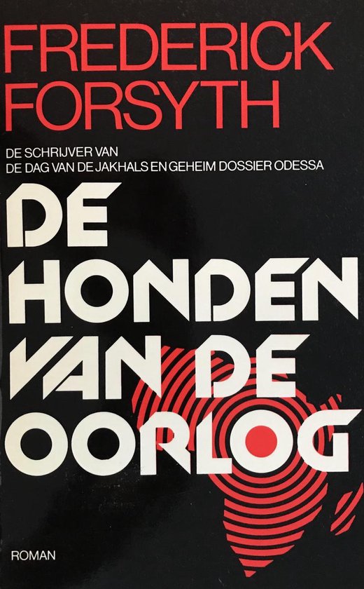 De Honden van de Oorlog - Frederick Forsyth