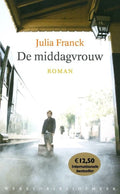 De middagvrouw - Julia Franck