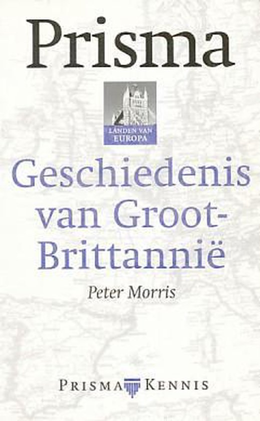 Prisma geschiedenis van Groot - Brittannië - Serge Berstein
