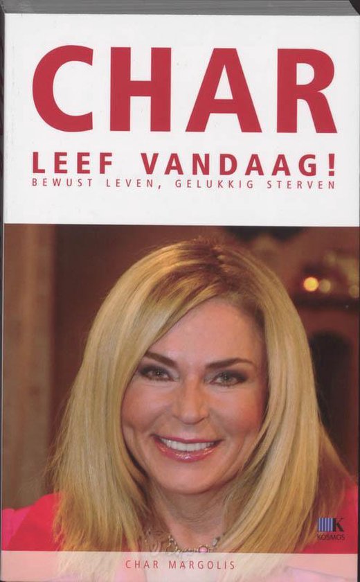 Leef Vandaag ! / Midprice Editie - Char Margolis