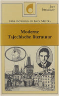 Moderne Tsjechische literatuur - Jana Beranová, Kees Mercks