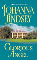 Glorious Angel - Johanna Lindsey