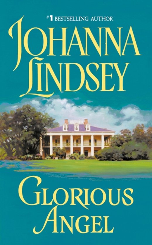 Glorious Angel - Johanna Lindsey