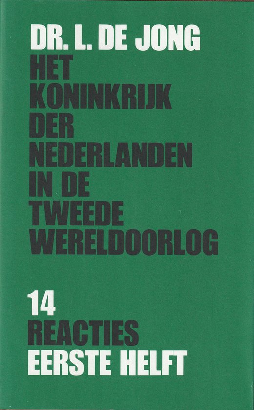 Koninkrijk de Nederlanden in de Tweede Wereldoorlog, deel 14 Reacties; 2 banden