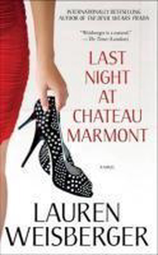Last Night at Chateau Marmont - Lauren Weisberger