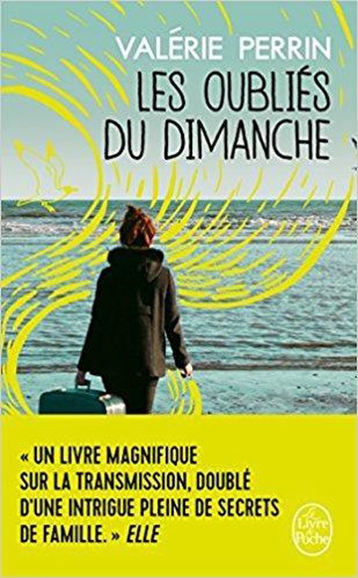 Les oubliés du dimanche - Valérie Perrin, P Nicolas