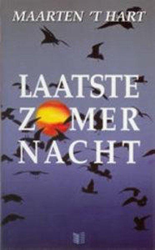 Laatste zomernacht - Maarten 't Hart