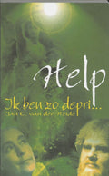 Help! Ik ben zo depri... - J.C. Van Der Heide