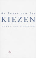 De kunst van het kiezen - L. Spengler, L. van Spengler