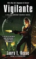 Vigilante - Laura E. Reeve