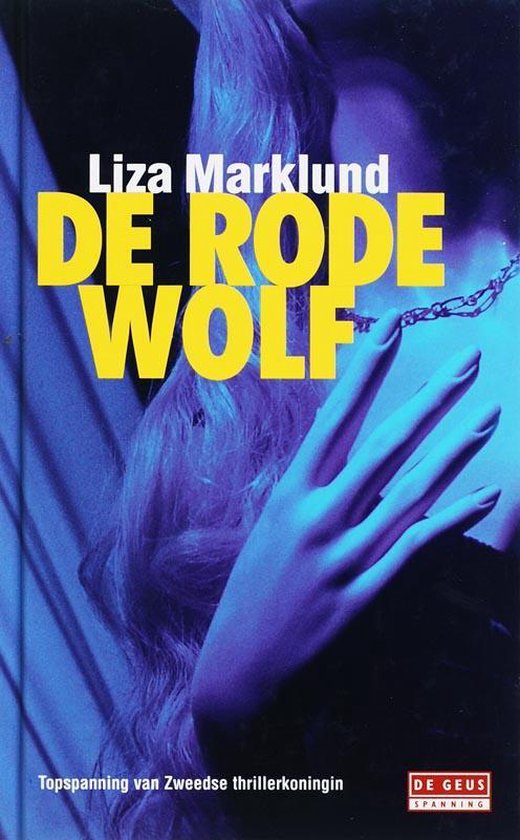 De rode wolf / druk Heruitgave - Liza Marklund