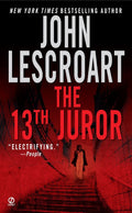 Dismas Hardy - The 13th Juror - John Lescroart