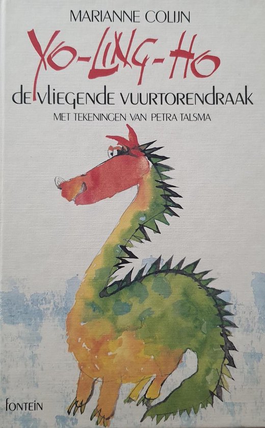 Yo - ling - ho de vliegende vuurtorendraak - Marianne Colijn, Petra Talsma