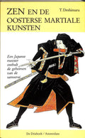 (ZIe 9789060307120) ZEN EN DE OOSTERSE MARTIALE KUNSTEN - Deshimaru