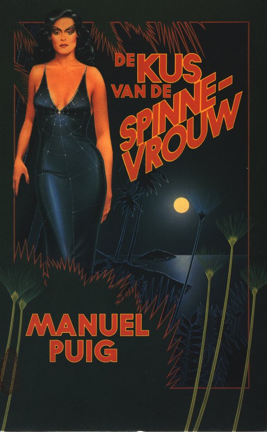 De kus van de spinnevrouw - Manuel Puig