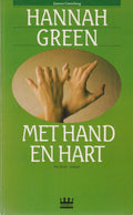 Met hand en hart - Hannah Green, Liesbeth Swildens