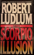 The Scorpio Illusion - Robert Ludlum