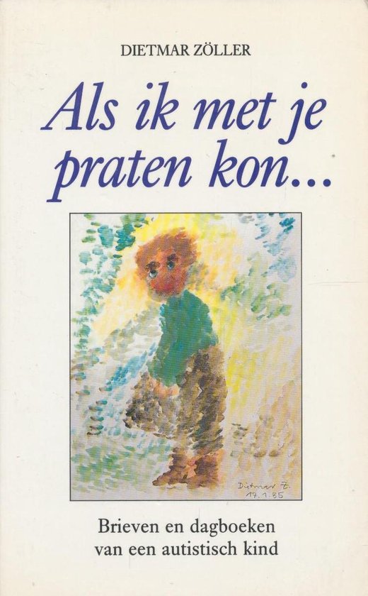 Als ik met je praten kon ... - Dietmar Zöller