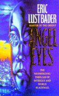 Angel Eyes - eric lustbader