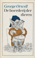 De boerderij der dieren - George Orwell / Marc Bati, Jean Giroud