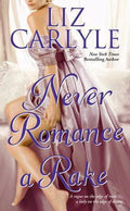 Never Romance a Rake - Liz Carlyle, Carlyle