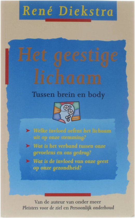 Het geestige lichaam - René F. W. Diekstra
