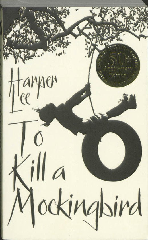 To Kill A Mockingbird 50th Anniversary - Harper Lee, Beth Sims