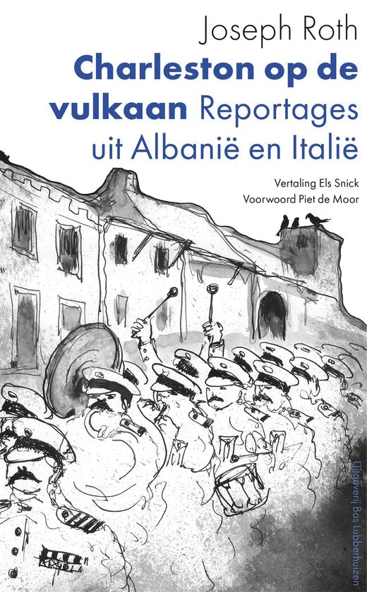 Charleston op de vulkaan - Joseph Roth