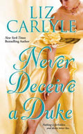 Never Deceive a Duke - Liz Carlyle, Carlyle