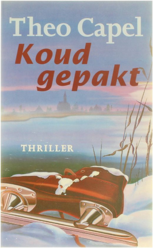Koud Gepakt - Theo Capel