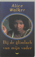 Bij De Glimlach Van Mijn Vader - A. Walker
