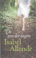 De som der dagen - Isabel Allende