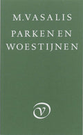 Parken en woestijnen - M. Vasalis