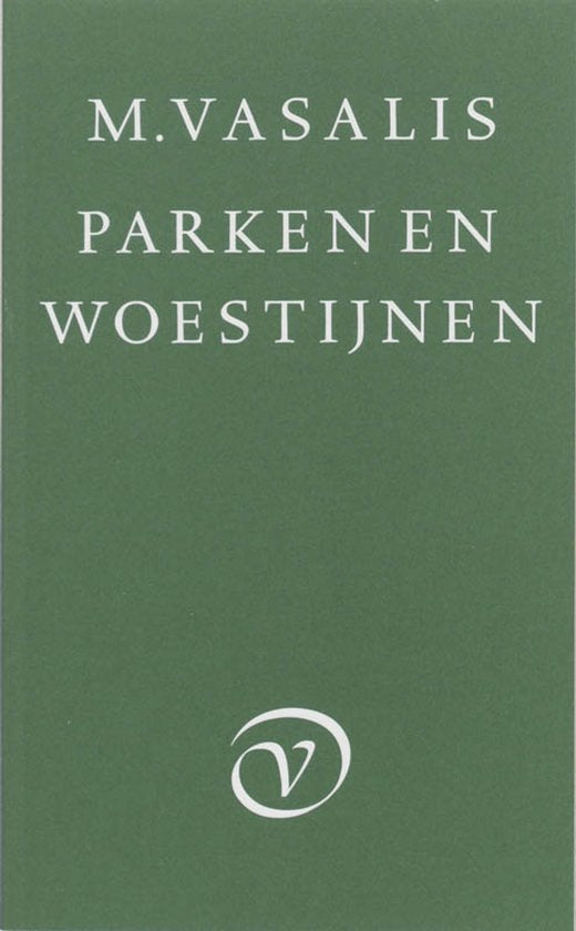 Parken en woestijnen - M. Vasalis