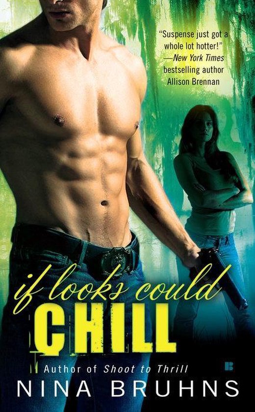 If Looks Could Chill - Nina Bruhns