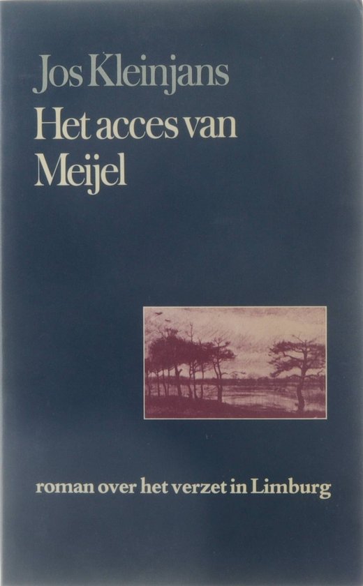 Het acces van Meijel - J J de Lochte