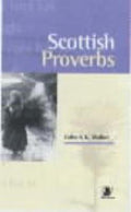 Scottish Proverbs - Colin S. K. Walker