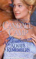 A Gentleman Always Remembers - Candace Camp, Onbekend