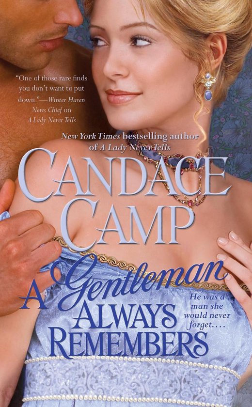A Gentleman Always Remembers - Candace Camp, Onbekend