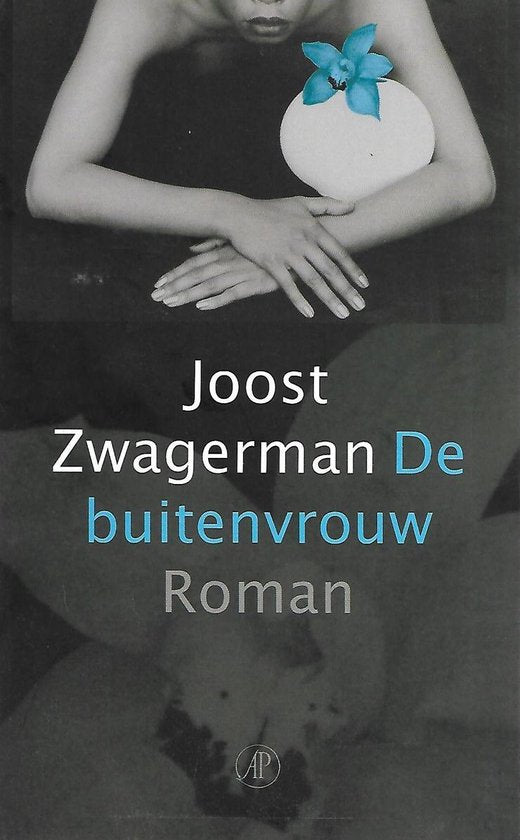 De buitenvrouw - Joost Zwagerman, Zwagerman